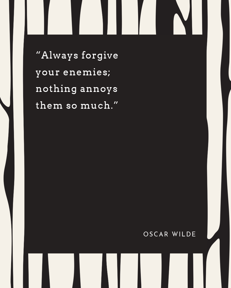 Black & White Forgive Your Enemies Oscar Wilde Instagram Portrait Post