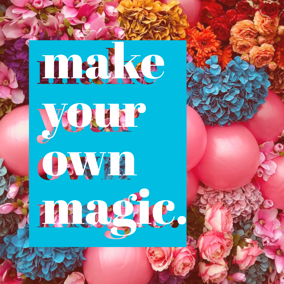 Blue and Colorful Flowers Quote Instagram Square