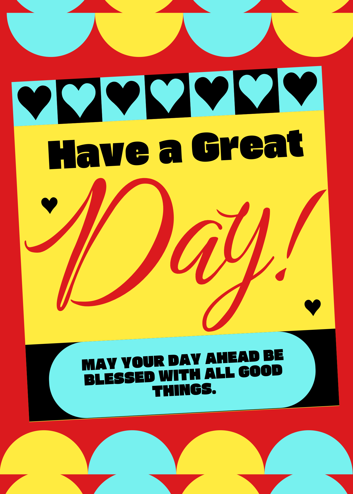Red Have a Great Day Card