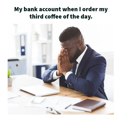 White Third Coffee of the Day Meme