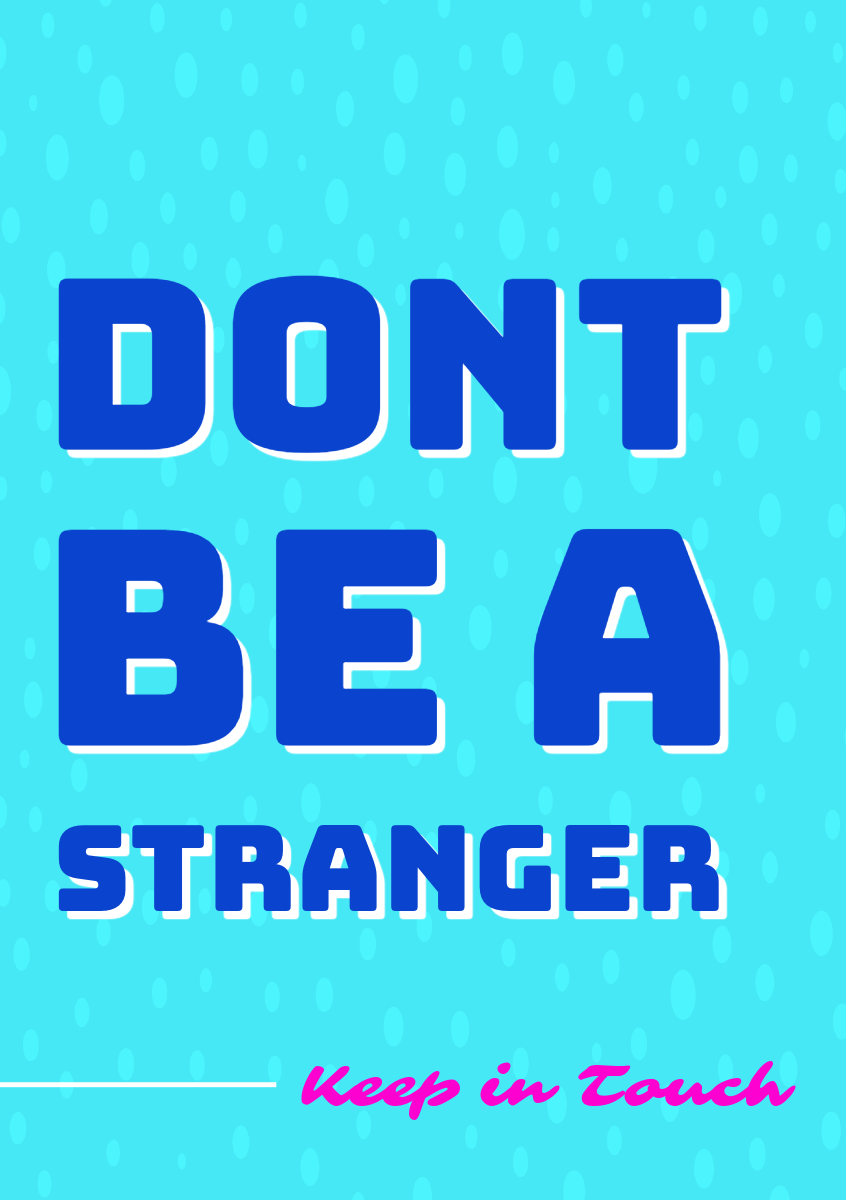 Turquoise Blue Pink & Whitw Don't Be a Stranger A5 Farewell Card