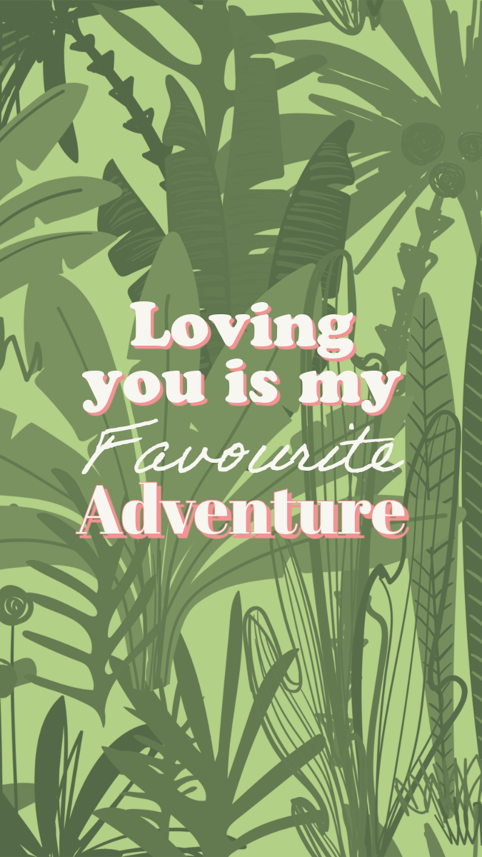 Green White & Pink Favourite Adventure Jungle Print Love Quote Instagram Story