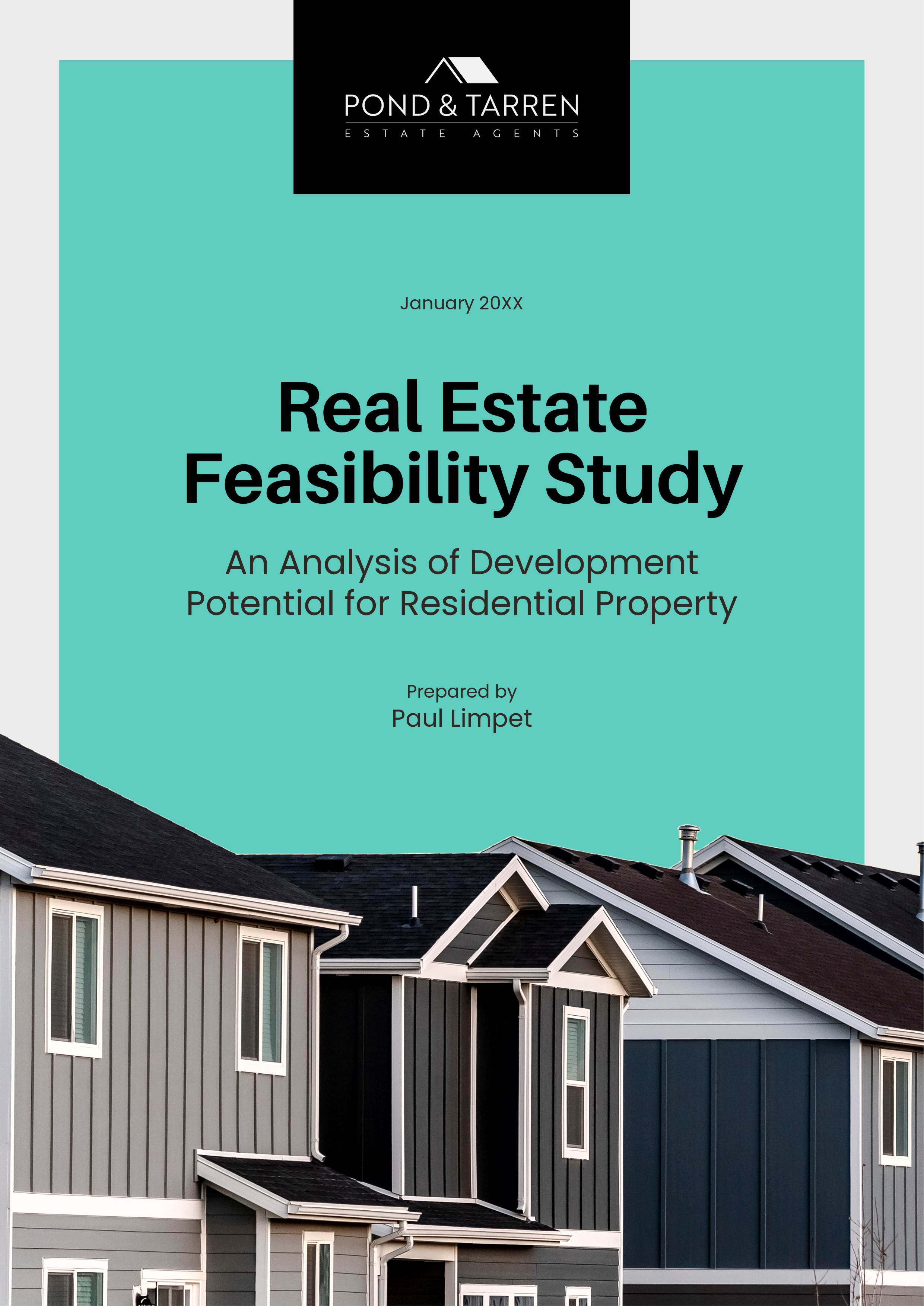 Teal Real Estate Feasibility Study