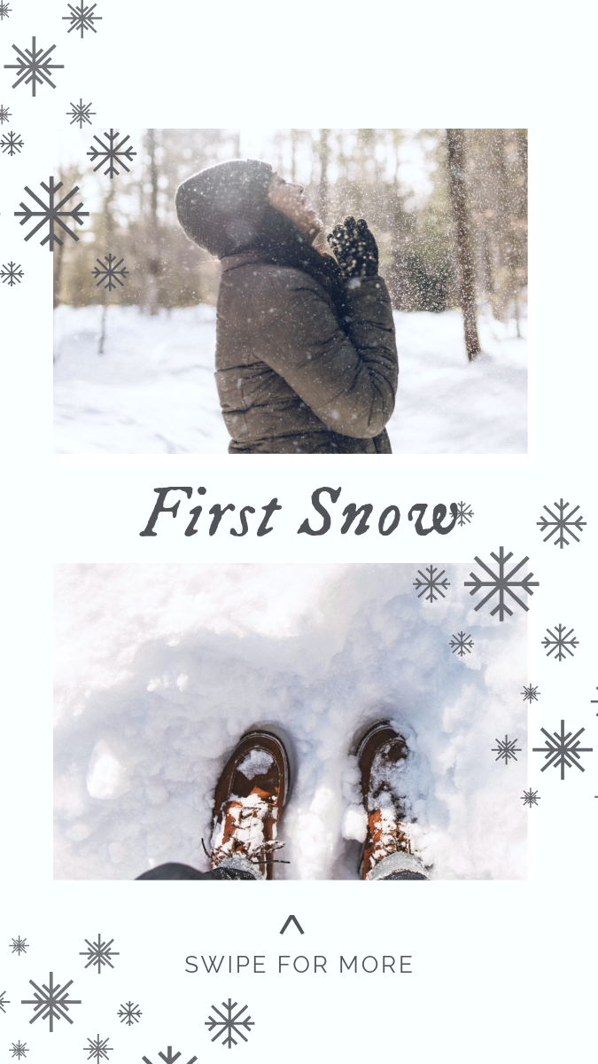 Winter Photos and Snowflakes First Snow Instagram Story