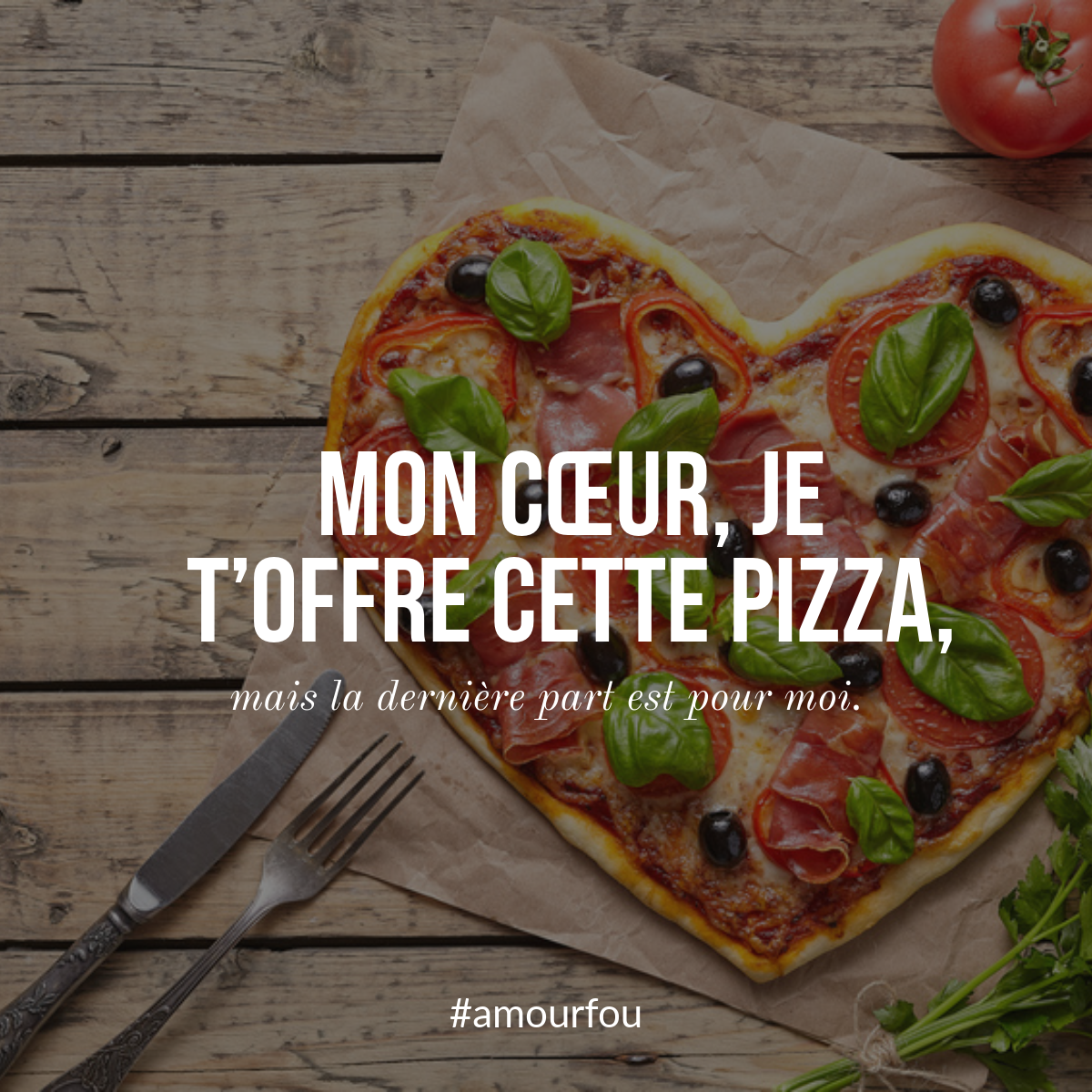 Heart Pizza quote Instagram square