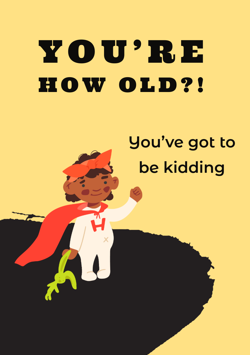 Yellow & Black You're How Old?! Birthday A5 Greeting Card