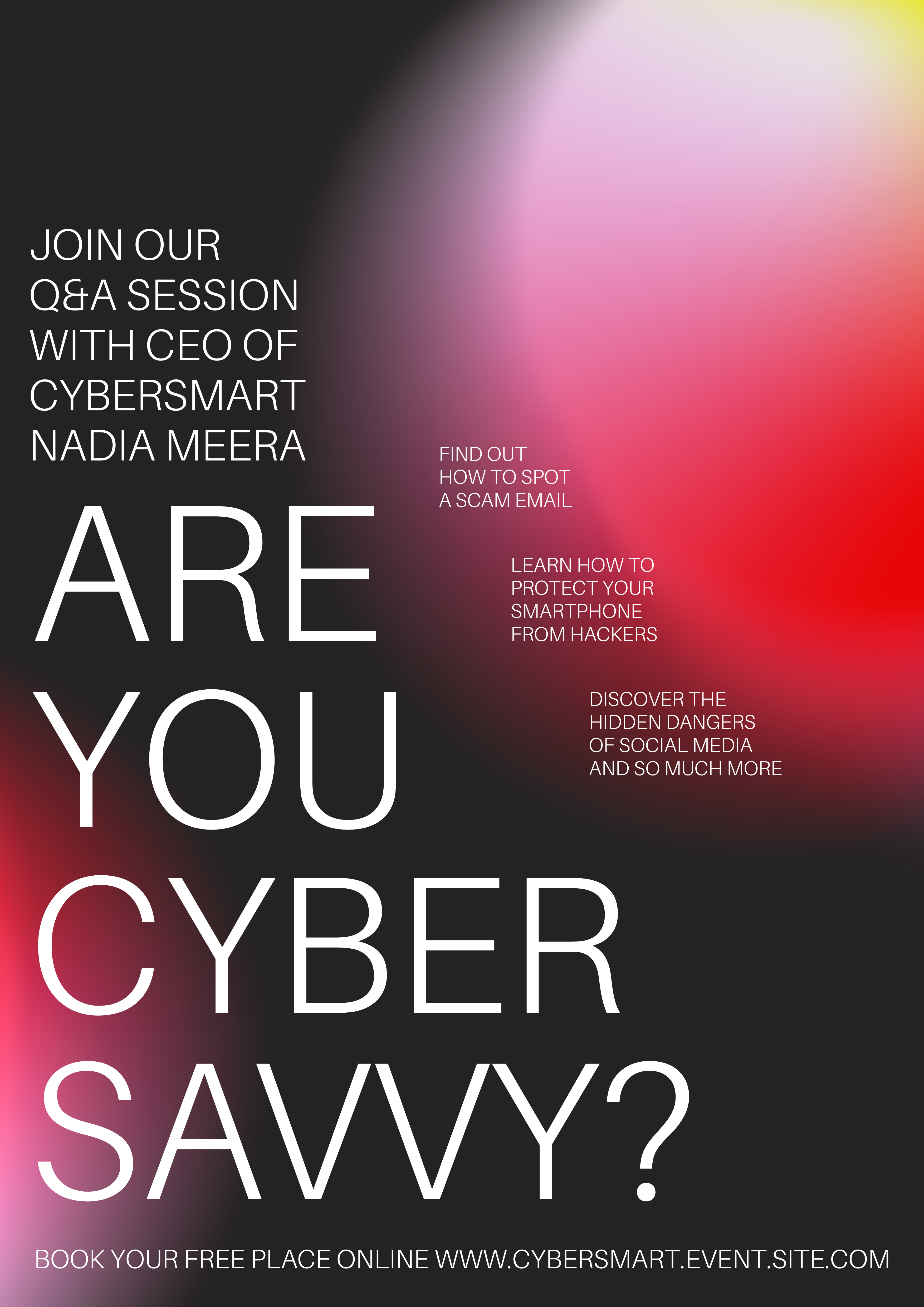 Black  Pink Cyber Savvy Q&A Event Poster A3