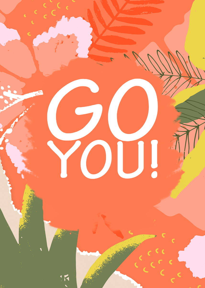 White, Orange and Green Go You Motivational Card