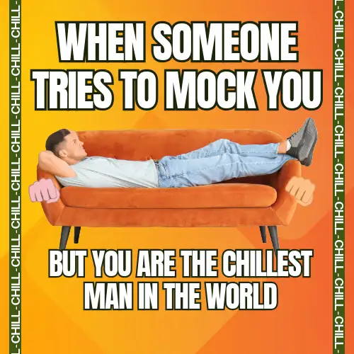 Chill Life Meme