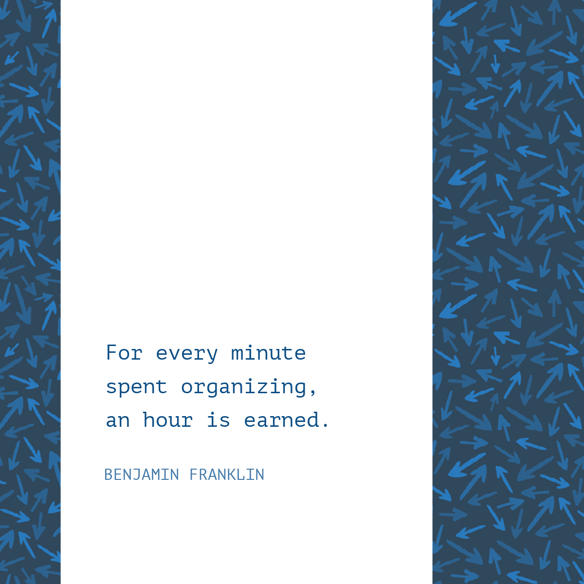 Blue and White Instagram Graphic with Motivational Benjamin Franklin Quote